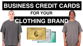 Business Credit Cards for your Clothing Brand Explained