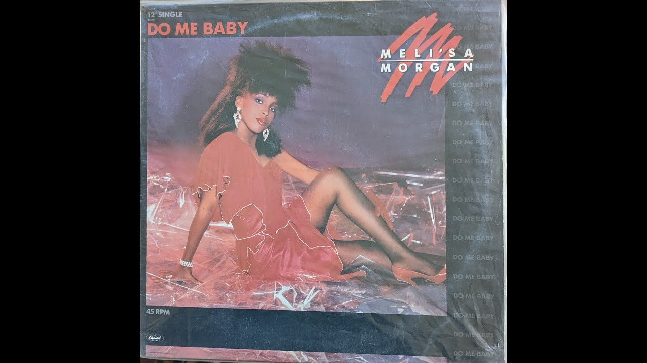 Meli'sa Do Me Baby YouTube