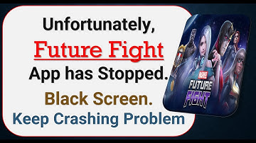 How To Fix Unfortunately, Future Fight App has stopped | Keeps Crashing Problem in Android