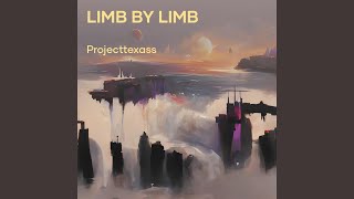 Limb by Limb (Remix)