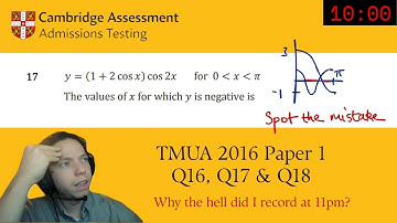3 TMUA questions, ZERO prep  |  2016 Paper 1  |  Q16, 17 & 18 |  Video Solutions