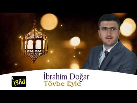 İbrahim Doğar - Tövbe Eyle