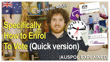 Specifically How to Enrol To Vote (Quick Version) | AUSPOL EXPLAINED