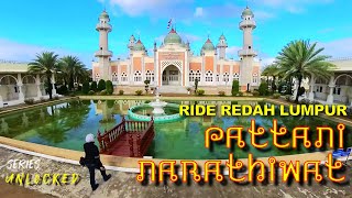 RIDE REDAH LUMPUR PATTANI - NARATHIWAT | Ride Mood Ceria Pembuka Tahun 2023