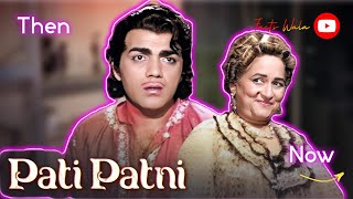 Pati Patni (1966-2025) | Transformation | Bollywood | Then vs Now 💯