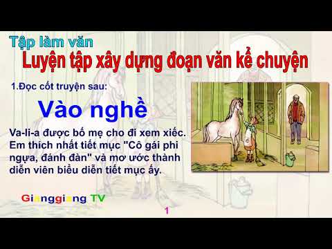 Video Tập làm văn: Luyện tập xây dựng đoạn văn kể chuyện -... - youtube