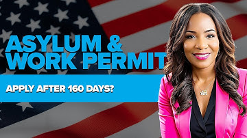 Asylum Application: Can You Apply After 160 Days & Work Permit Timeline Explained | ST Law Office