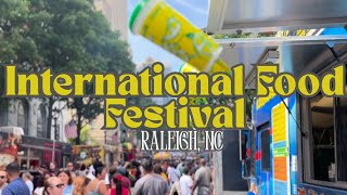 RALEIGH INTERNATIONAL FOOD FESTIVAL - June 7th, 2025