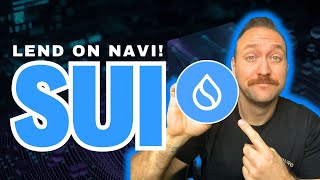 Lend Your SUI With Navi! | Crypto passive income