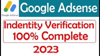 Google Adsense Identity Verification 2023 | How to Verify Identity in Google Adsense |