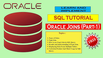Oracle SQL Joins (Part 1) - A detailed practical session for beginners absolutely free of cost.