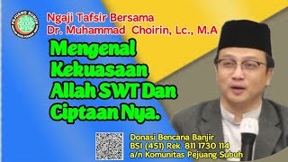 TAFSIR Qs. An Nahl ( 7-11) ' Mengenal Kekuasaan Allah SWT| Dr. H.M. Choirin, Lc., M.A. |  4/1/2026