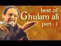 Best of ghulam ali songs  part 1  hit ghazal collection
