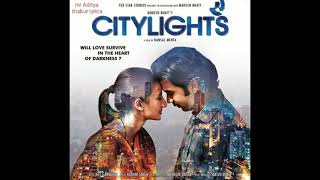 Muskurane ki wajah tum ho song by arijit Singh. Citylight full song.