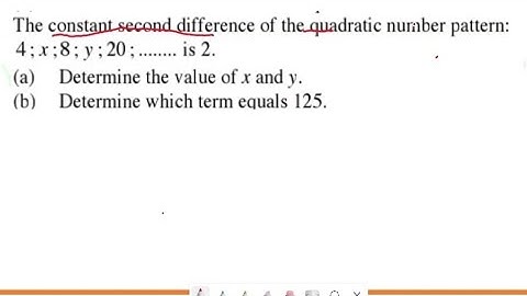 Quadratic pattern grade 11|12. Determine the value of x and y given the second difference