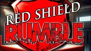 Red Shield Rumble 🛡️🛡️🛡️