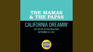 California Dreamin' (Live On The Ed Sullivan Show, September 24, 1967) - The Mamas & The Papas