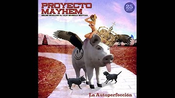 Proyecto Mayhem feat DJ Makei - Laberinto
