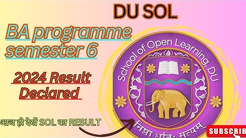 BA programme semester 6 Result Declared 2024 #sol #Result