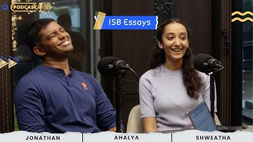 How to write Essays for ISB | Hear from the ones who aced it | #TheISBShow E02