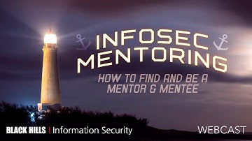 Infosec Mentoring | How to Find and Be a Mentor & Mentee | John Strand & Jason Blanchard | 1 Hour