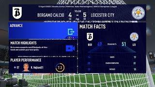 ATALANTA BC 4-5 LEICESTER CITY AGG 6-8 FIFA23UEFAEUROPACONFERENCELEAGUESIMMATCH MATCHDAY 116 ROUND