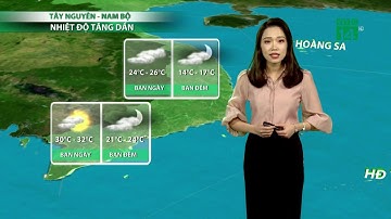 Thời tiết cuối ngày 12/12/2019: Khu vực Tây Nguyên và Nam Bộ nhiệt độ tăng dần| VTC14