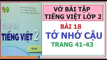Vở bài tập Tiếng Việt lớp 2 Kết nối tri thức với cuộc sống | Bài 18 Tớ nhớ cậu