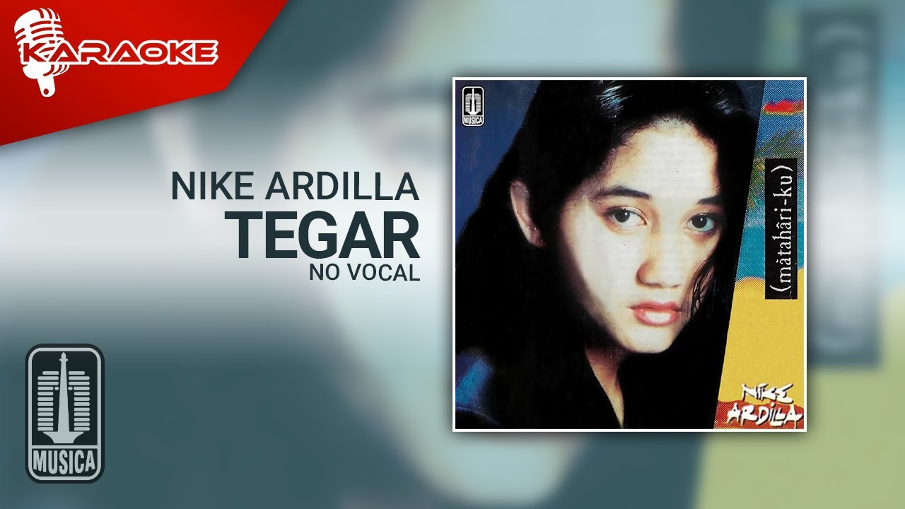 Nike Ardilla - Tegar (Official Karaoke Video) | No Vocal
