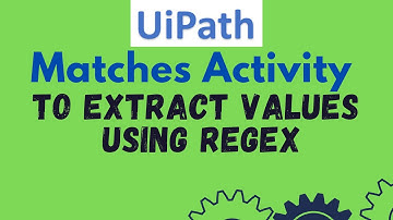 UiPath Tutorial 31-Matches Activity with ReGex (Regular Expression)|ReGex builder UiPath|IEnumerator