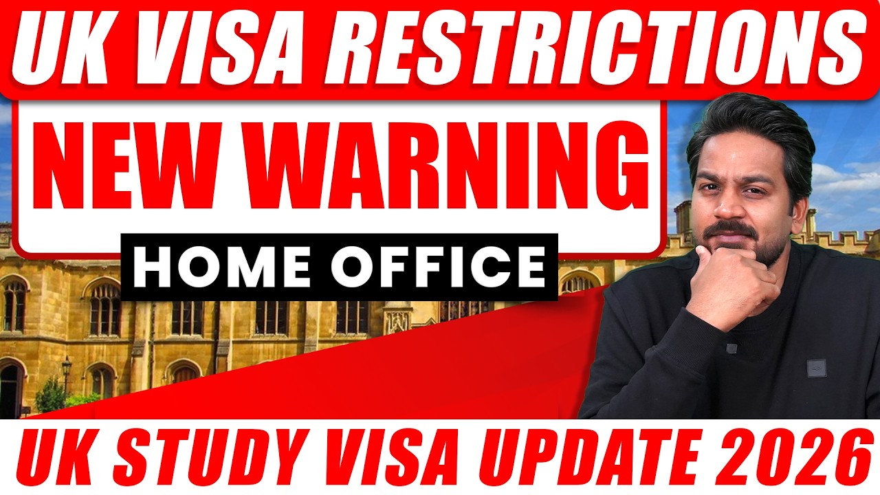 UK Student Visa Restriction: Home Office New Warning | UK Study Visa Update 2026