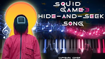 SQUID GAME 3 - HIDE AND SEEK Song with Lyric | Vocal & Piano Cover + Sheet Music