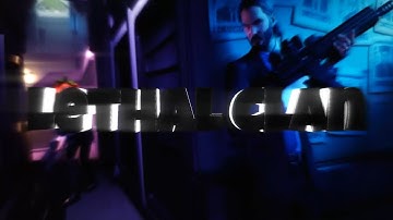 Introducing Lethal Clan