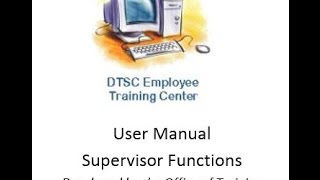 DTSC Employee Training Center - Supervisor Slides