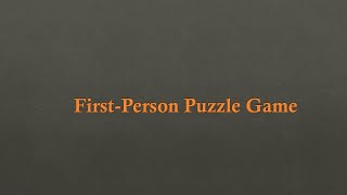 🧩 First-Person Puzzle Game Capstone 🎮 | Build Immersive, Brain-Bending Adventures! 🔍  #PuzzleGame