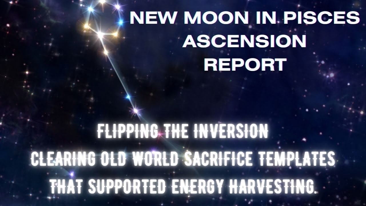 Inversion Clearing NEW MOON IN ♓️: FLIPPING THE INVERSION |CLEARING AWAY WHAT SUPPORTED ...