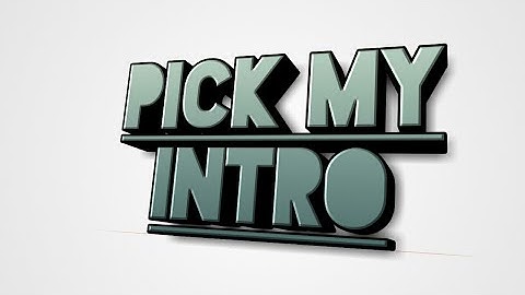 Pick my INTRO.   [READ DESCRIPTION]