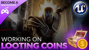 Looting Coins - #37 Creating A Role Playing Game With Unreal Engine 4
