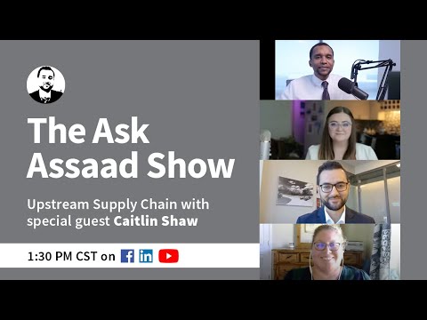 The Ask Assaad Show | A Conversation on Upstream Supply Chain with Wood Mackenzie