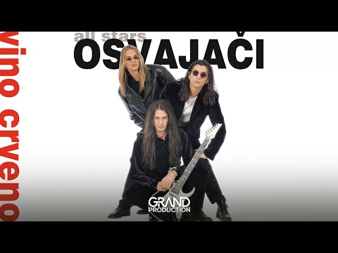 Osvajači - Vino crveno - (audio) - 1999 - Grand Production