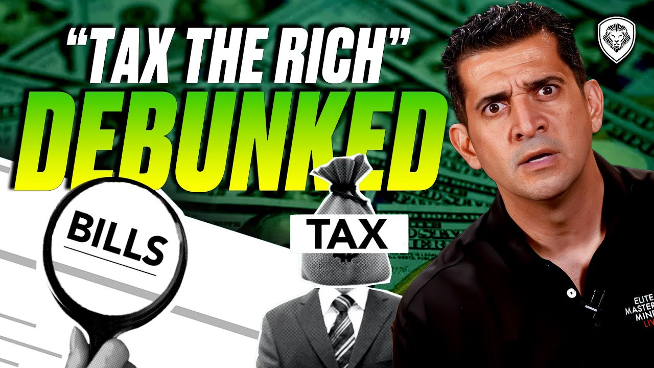 Tax The Rich Debunked – What Lawmakers Don’t Want You To know