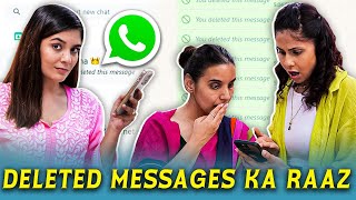 DELETED MESSAGES KA RAAZ | Ft. Chhavi Mittal, Pooja A Gor and Shubhangi | SIT