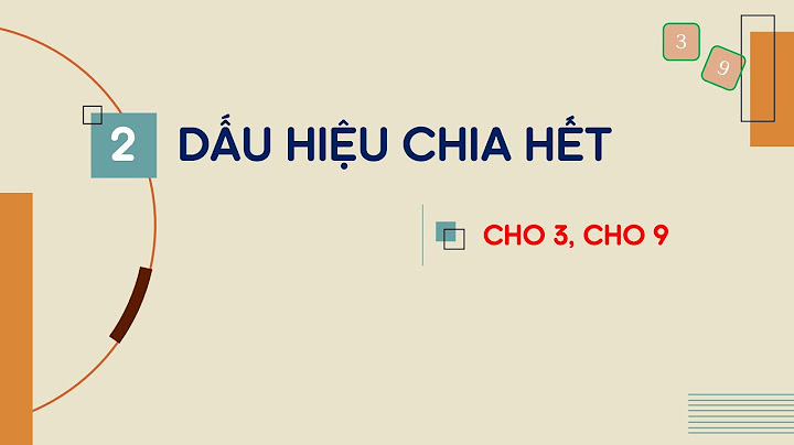 Bài tập dấu hiệu chia hết cho 3 và 9 năm 2024