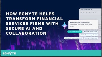 How Egnyte Helps Transform Financial Services Firms With Secure AI and Collaboration