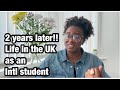 2 years later in the UK! Life as an intl student in UK: the past, the present, the future!!