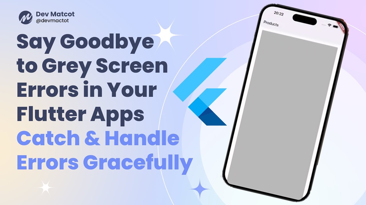 Say Goodbye to Grey Screen Errors in Your Flutter App || Catch & Handle ...