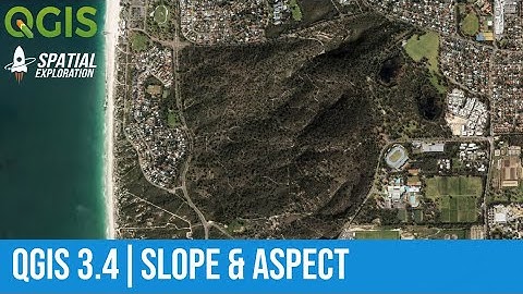 Slope & Aspect modelling in QGIS 3.4