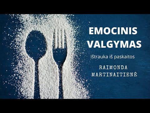 Ištrauka iš video "Emocinis valgymas" Raimonda Martinaitienė Psichologinės ir santykių konsultacijos