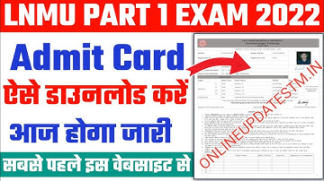 lnmu part 1 admit card 2022 | lnmu part 1 admit card 2022 download | lnmu ug part 1 admit card 2022