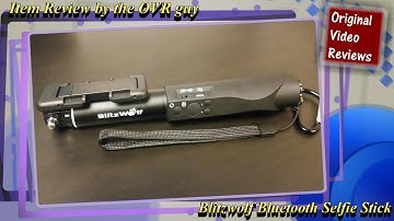 Item review - Blitzwolf Bluetooth Selfie Stick